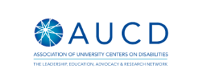 AUCD (Association of University Centers on Disabilities) logo. Below it is text that reads "The leadership, education, advocacy and research network"